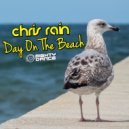 Chris Rain - Day On The Beach