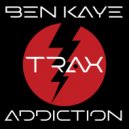 Ben Kaye - Addiction