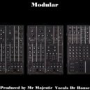 Mr Majestic - Modular