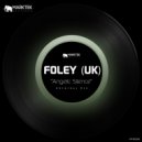 FOLEY (UK) - Angelic Silence