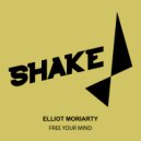 Elliot Moriarty - Free Your Mind