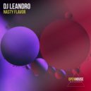 DJ Leandro - Nasty Flavor (Extended Mix)