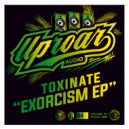 Toxinate - Exorcism (Original Mix)