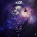 Peven Everett - Pop It and Shake It