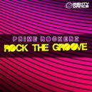 Prime Rockerz - Rock The Groove