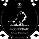 Incorporate - Time Travel