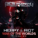 Heppy & Riot - War Of The Worlds