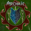 Archaic - Wolf and Ravens (150 Bpm) (Original Mix)