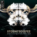 Stormtrooper - Fucking Monsters
