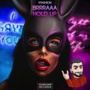 Stashion - Brrraaa Hold Up