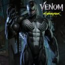 Venom - Cyberpunk 2077 Episode 001