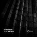 Dj Tarkan, Anduze - Lovely (Hiss Band Remix)