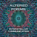 Altered Forms - Interstellar Communication