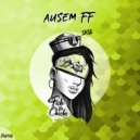Ausem FF - Oh Yeah