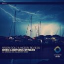 Hidden Tigress & Arsen Gold - When Lightning Strikes