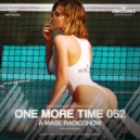A-Mase - One More Time #052