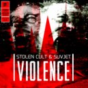Stolen Cult - Violence
