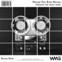 Ninjury Featuring River Nelson - Through The Night (Radio Mix 4)