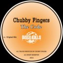 Chubby Fingers - The Code