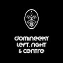 Domineeky - Left, Right & Centre