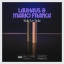 Lauhaus & Mario Franca - Dot To Me