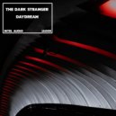 The Dark Stranger - Daydream