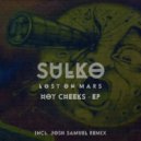 Lost On Mars - Hot Cheeks (Josh Samuel Remix)