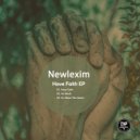Newlexim - Have Faith