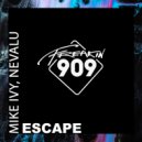 Mike Ivy & Nevalu - Escape