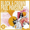 Block & Crown, Paul Parsons - Dirty Games
