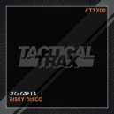 O-Galla - Risky Disco