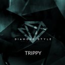 Diamond Style - Trippy