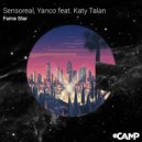 Sensoreal & Yanco & Katy Talan - Fame Star (feat. Katy Talan)
