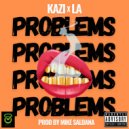 KAZIxLA - Problems