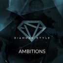 Diamond Style - Ambitions