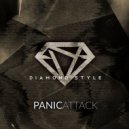 Diamond Style - Panic Attack
