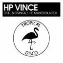 HP Vince - Steel & Strings