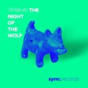 Timbhai - The Night of the Wolf