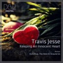 Travis Jesse - Keeping an Innocent Heart