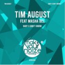 Tim August feat. Masha Bel - Baby (I Don't Know)