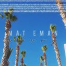 Mat Eman - Every