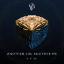 S.I.D (US) - Another You Another Me
