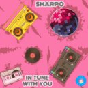Sharpo - In Tune With You
