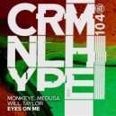 Monkeye, Medusa - Eyes On Me