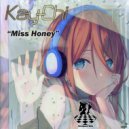Kay-Chi - Miss Honey
