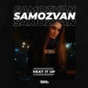 SAMOZVAN - Heat it Up