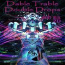 Kach - Dable Trable Double Drops 2DdnbMix