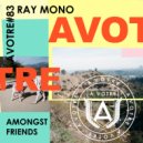 Ray Mono - Amongst Friends (Original Mix)