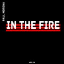 Paul Morena - In The Fire