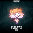 COREvax - Gone